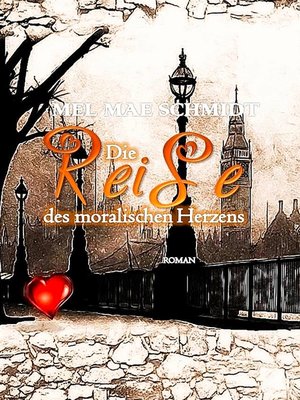 cover image of Die Reise des moralischen Herzens